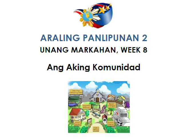 Araling Panlipunan 2: Ang Aking Komunidad